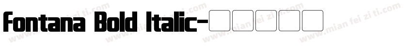 Fontana Bold Italic字体转换